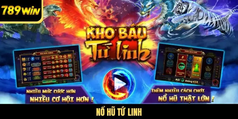 Nổ hũ Tứ Linh
